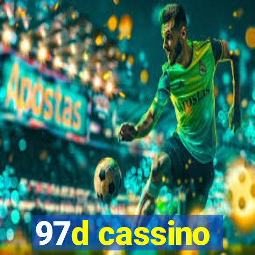 97d cassino